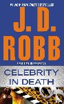 Robb, J. D. - Celebrity in Death