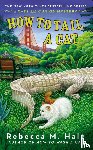 Hale, Rebecca M. - How to Tail a Cat