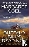 Coel, Margaret - Buffalo Bill's Dead Now