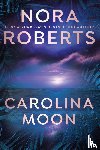 Roberts, Nora - Carolina Moon