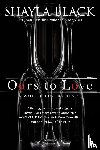 Black, Shayla - Ours to Love