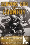 Dorsett, Lyle W. - Serving God and Country
