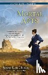 Huber, Anna Lee - Mortal Arts