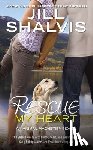 Shalvis, Jill - RESCUE MY HEART