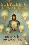 Donaldson, Stephen R. - Reave the Just and Other Tales