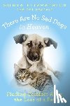 Fitzpatrick, Sonya - There Are No Sad Dogs in Heaven