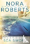 Roberts, Nora - Sea Swept