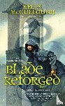 McCullough, Kelly - Blade Reforged