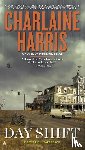 Charlaine Harris - Day Shift