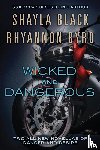 Black, Shayla, Byrd, Rhyannon - Wicked and Dangerous
