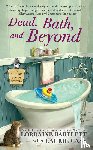 Lorraine Bartlett, Laurie Cass - Dead, Bath, and Beyond