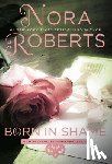 Roberts, Nora - Born in Shame