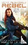 Mike Shepherd - Vicky Peterwald: Rebel