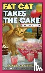 Cantrell, Janet - Fat Cat Takes the Cake