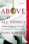 Rideout, Tanis - Above All Things