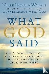Walsch, Neale Donald - What God Said