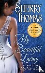 Thomas, Sherry - My Beautiful Enemy