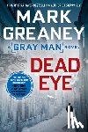 Mark Greaney - Dead Eye