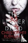 Buehlman, Christopher - The Lesser Dead