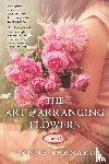 Branard, Lynne - The Art of Arranging Flowers