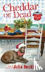 Buckley, Julia - Cheddar Off Dead