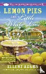 Adams, Ellery - Lemon Pies and Little White Lies