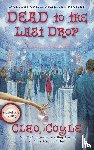 Coyle, Cleo - Dead to the Last Drop