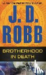 Robb, J. D. - Brotherhood in Death
