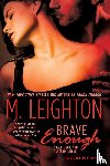 Leighton, M. - Brave Enough
