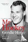 Howe, Gordie - Mr. Hockey