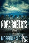 Roberts, Nora - Morrigan's Cross