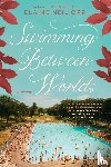 Orr, Elaine Neil - Swimming Between Worlds