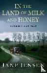 Jensen, Jane - In the Land of Milk and Honey