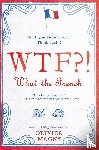 Olivier Magny - WTF?!: What the French