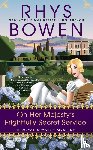 Bowen, Rhys - On Her Majesty's Frightfully Secret Service