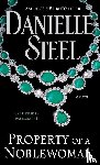 Danielle Steel - Property of a Noblewoman
