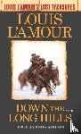 L'Amour, Louis - Down the Long Hills (Louis L'Amour's Lost Treasures)