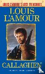 L'Amour, Louis - Callaghen (Louis L'Amour's Lost Treasures)