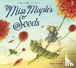 Eliza Wheeler - Miss Maple's Seeds