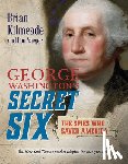 Kilmeade, Brian, Yaeger, Don - George Washington's Secret Six (Young Readers Adaptation)
