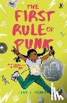 Perez, Celia C. - The First Rule of Punk