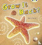 Noonan, Diana - Bug Club Independent Non Fiction Year 1 Blue A Grow it Back
