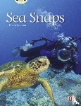 Noonan, Diana - Bug Club Independent Non Fiction Year 1 Green A Sea Snaps