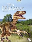McGough, Kate - Bug Club Independent Non Fiction Year 1 Yellow B This Dinosaur