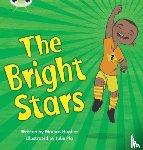 Hughes, Monica - Bug Club Phonics - Phase 4 Unit 12: Bright Stars