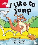 Llewellyn, Claire - Rigby Star Guided Reception: Red Level: I Like to Jump Pupil Book (single)