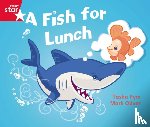  - Rigby Star Guided Phonic Opportunity Readers Red: A Fish For Lunch