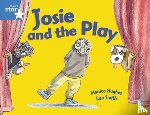 Hughes, Monica - Rigby Star Guided 1Blue Level: Josie and the Play Pupil Book (single)