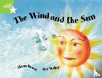 Hawes, Alison - Rigby Star Guided 1Green Level: The Wind and the Sun Pupil Book (single)