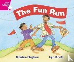  - Rigby Star Guided Phonic Opportunity Readers Pink: The Fun Run